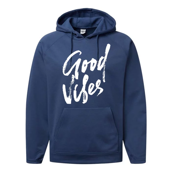 Good Vibes Positive Quote Performance Fleece Hoodie