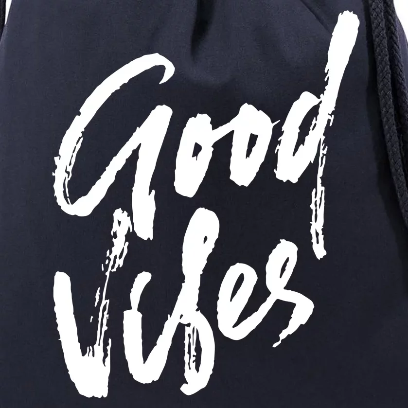 Good Vibes Positive Quote Drawstring Bag