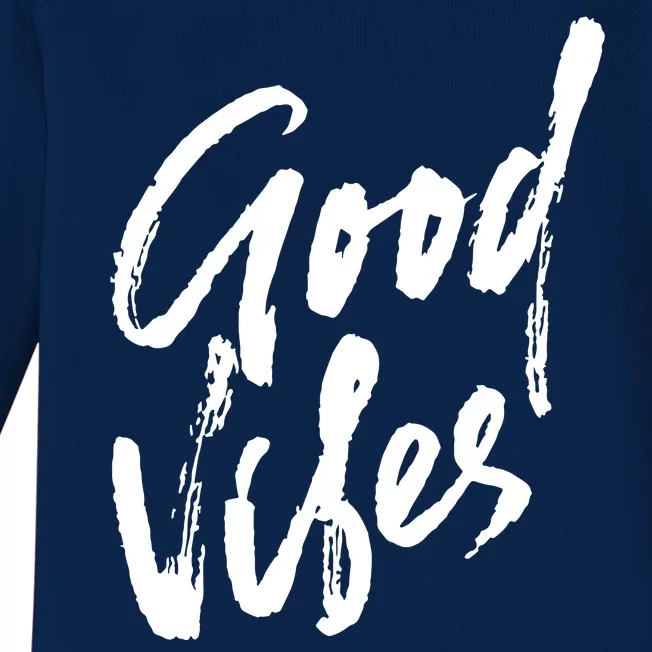 Good Vibes Positive Quote Baby Long Sleeve Bodysuit