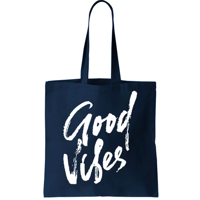 Good Vibes Positive Quote Tote Bag