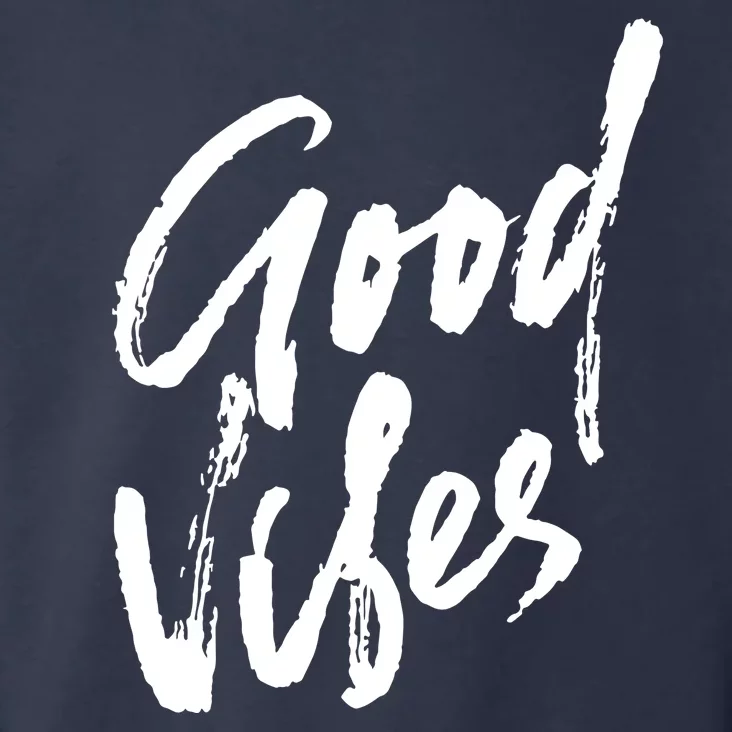 Good Vibes Positive Quote Toddler Hoodie