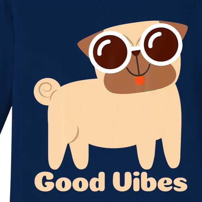 Good Vibes Pug Dog Lover Summer Vacation Positive Energy Baby Long Sleeve Bodysuit