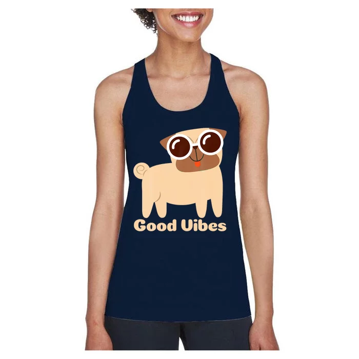 Good Vibes Pug Dog Lover Summer Vacation Positive Energy Women's Racerback Tank