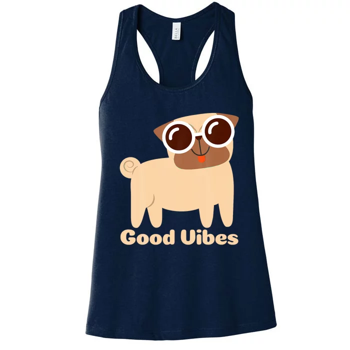 Good Vibes Pug Dog Lover Summer Vacation Positive Energy Women's Racerback Tank