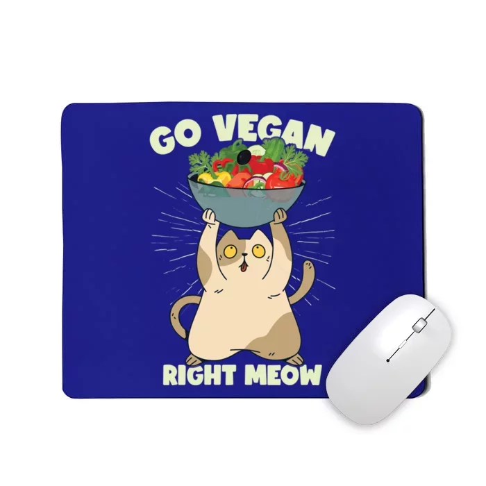 Go Vegan Right Meow Funny Cat Veganism Gift Mousepad