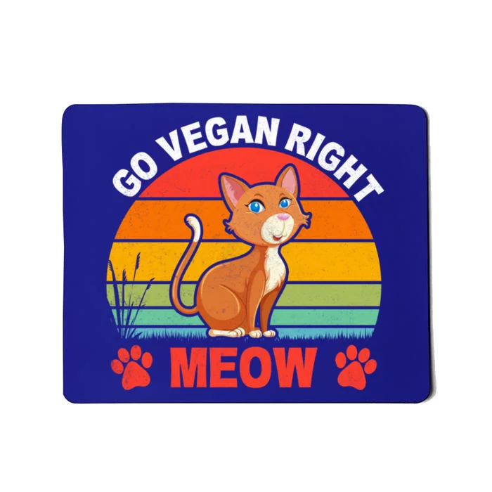 Go Vegan Right Meow Cute Gift Mousepad