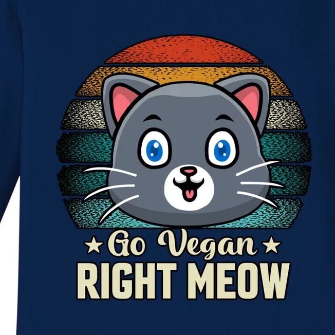 Go Vegan Right Meow Vegan Funny Saying Cute Gift Baby Long Sleeve Bodysuit