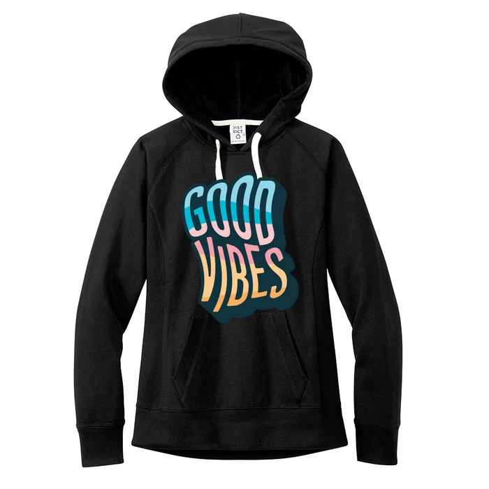 Good Vibes Retro Positive Quote Women's Fleece Hoodie