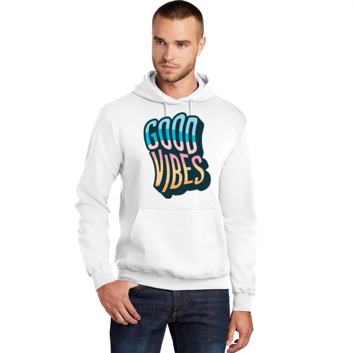 Good Vibes Retro Positive Quote Hoodie