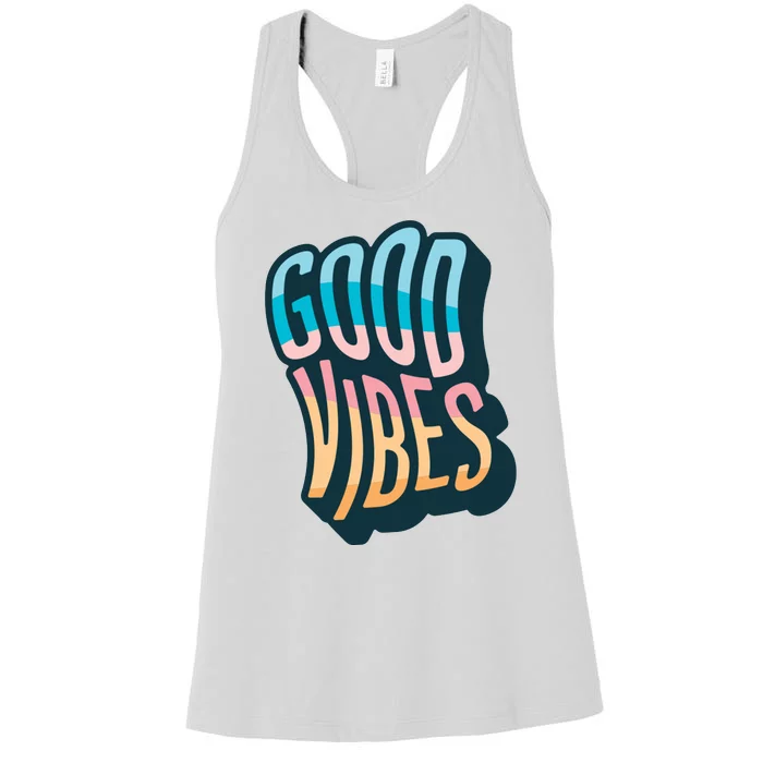 Good Vibes Retro Positive Quote Women's Racerback Tank