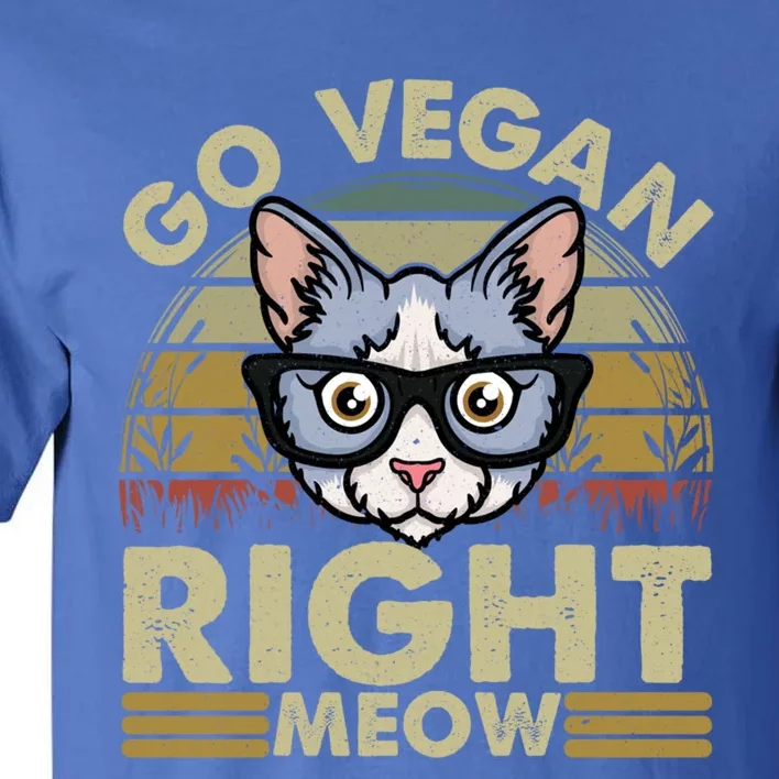 Go Vegan Right Meow Great Giftcat Lover Cute Gift Tall T-Shirt