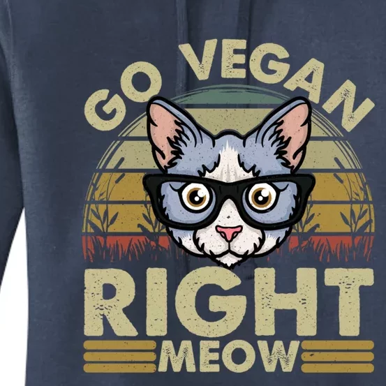 Go Vegan Right Meow Great Giftcat Lover Cute Gift Women's Pullover Hoodie