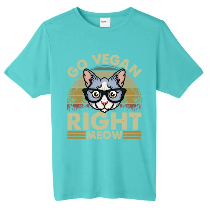 Go Vegan Right Meow Great Giftcat Lover Cute Gift ChromaSoft Performance T-Shirt