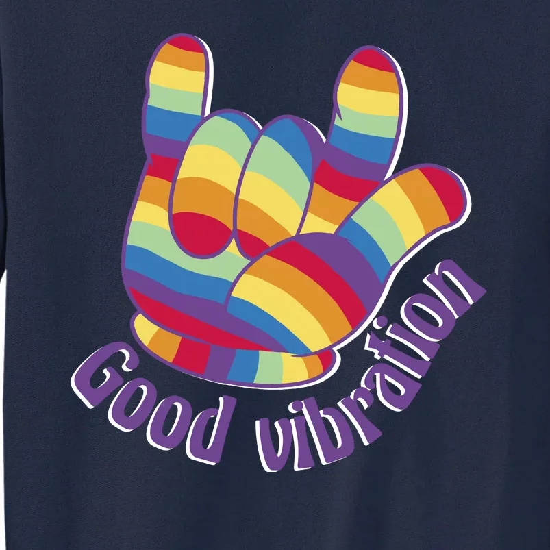 Good Vibration Rainbow Tall Sweatshirt