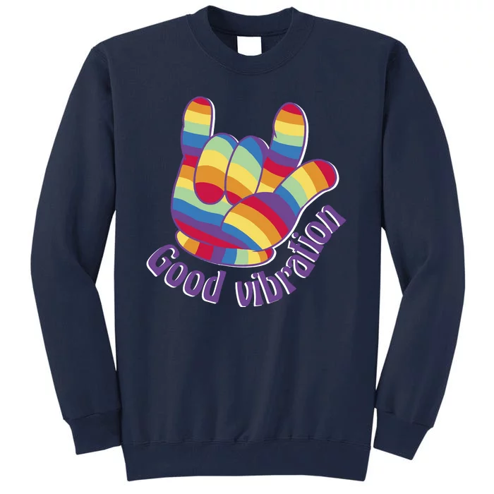 Good Vibration Rainbow Tall Sweatshirt