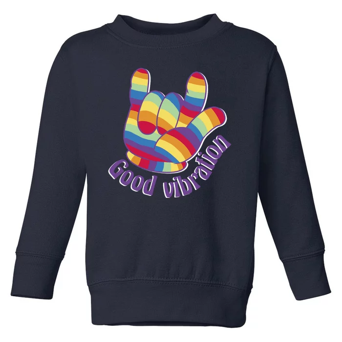 Good Vibration Rainbow Toddler Sweatshirt