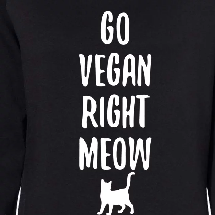 Go Vegan Right Meow Cat Lover Proud Plant Based Activist Gift Womens California Wash Sweatshirt