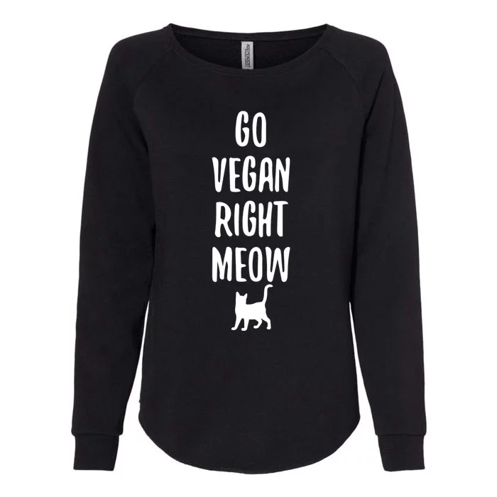 Go Vegan Right Meow Cat Lover Proud Plant Based Activist Gift Womens California Wash Sweatshirt