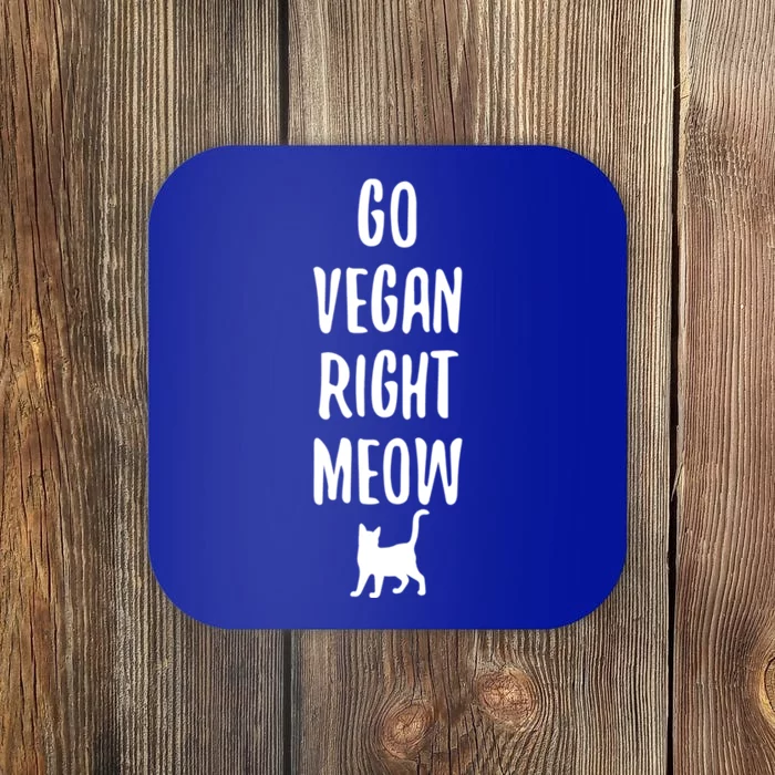 Go Vegan Right Meow Cat Lover Proud Plant Based Activist Gift Coaster