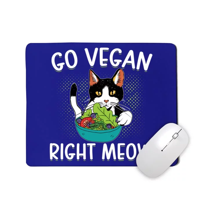 Go Vegan Right Meow Cat Vegan Vegetable Diet Gift Mousepad