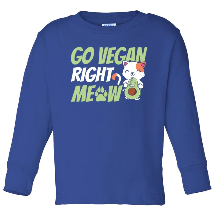 Go Vegan Right Meow Funny Avogato Cute Cat Avocado Lovers Gift Toddler Long Sleeve Shirt