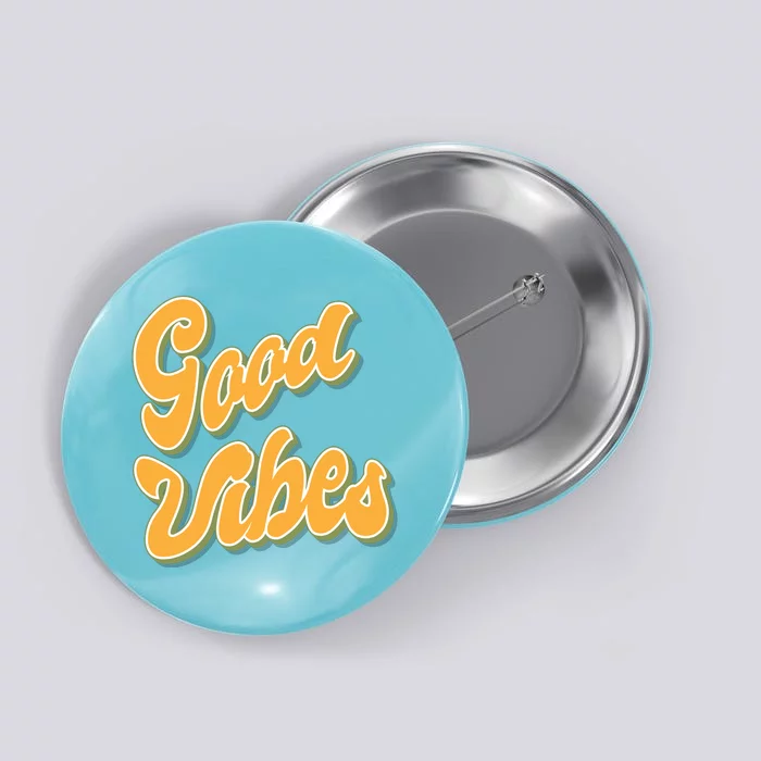 Good Vibes Retro Fun Button