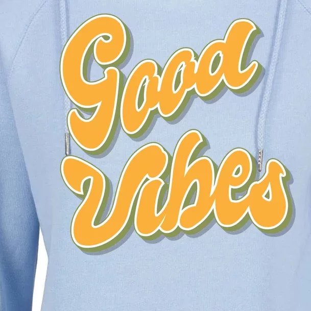 Good Vibes Retro Fun Womens Funnel Neck Pullover Hood