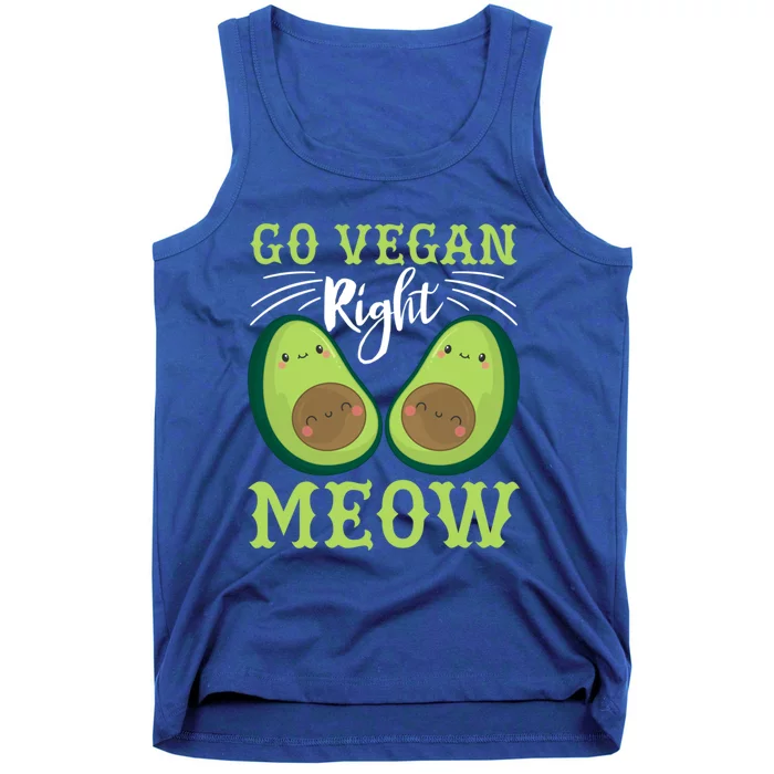 Go Vegan Right Meow Veganism Design For Vegans Funny Gift Tank Top