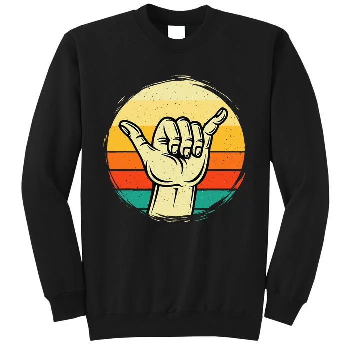 Good Vibe Shaka Hand Sign Surfing Lover Surfboard Surfers Tall Sweatshirt