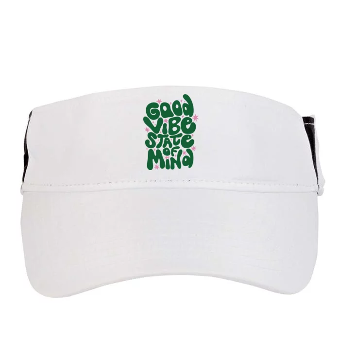 Good Vibe State Of Mind Retro Quote Adult Drive Performance Visor