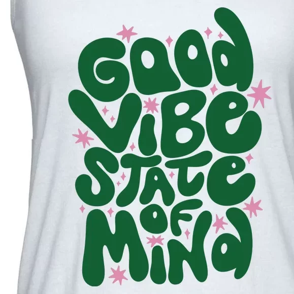 Good Vibe State Of Mind Retro Quote Ladies Essential Flowy Tank