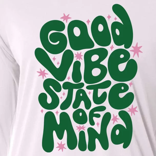 Good Vibe State Of Mind Retro Quote Cooling Performance Long Sleeve Crew