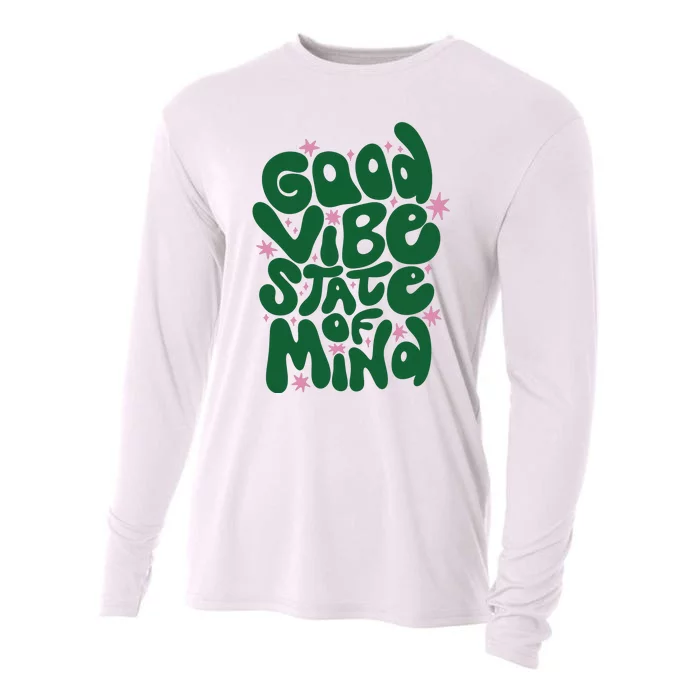 Good Vibe State Of Mind Retro Quote Cooling Performance Long Sleeve Crew