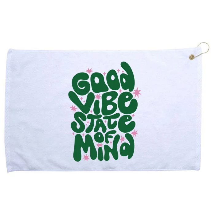 Good Vibe State Of Mind Retro Quote Grommeted Golf Towel