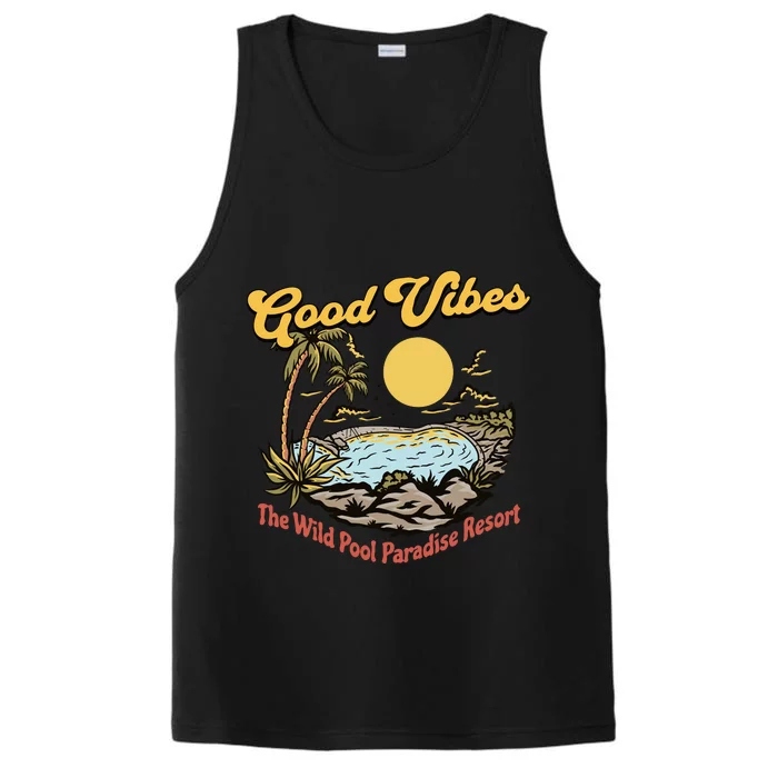 Good Vibes The Wild Pool Paradise Resort Performance Tank