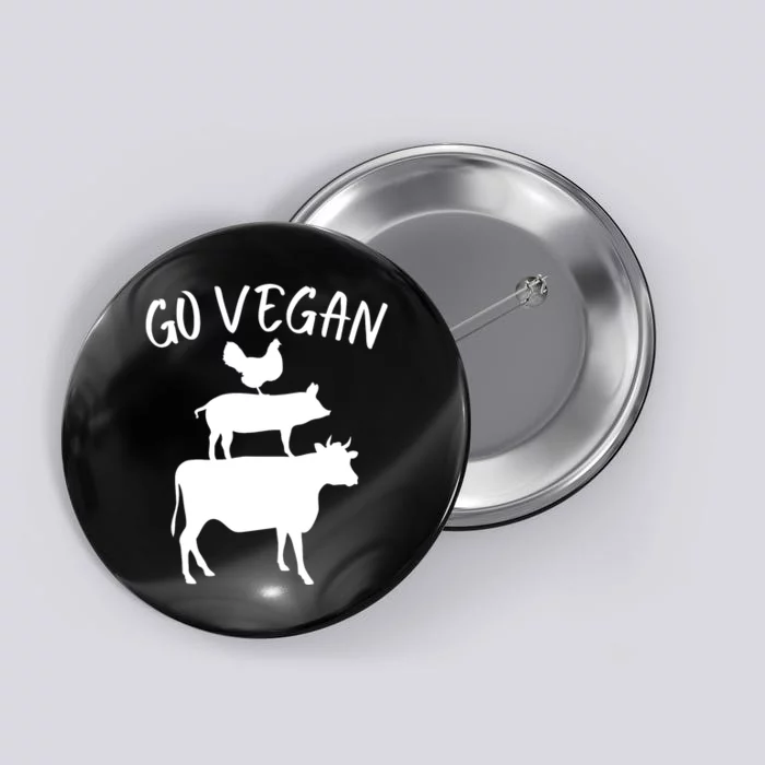 Go Vegan Vegetarian Veganism Diet Men Women Funny Vegan Button