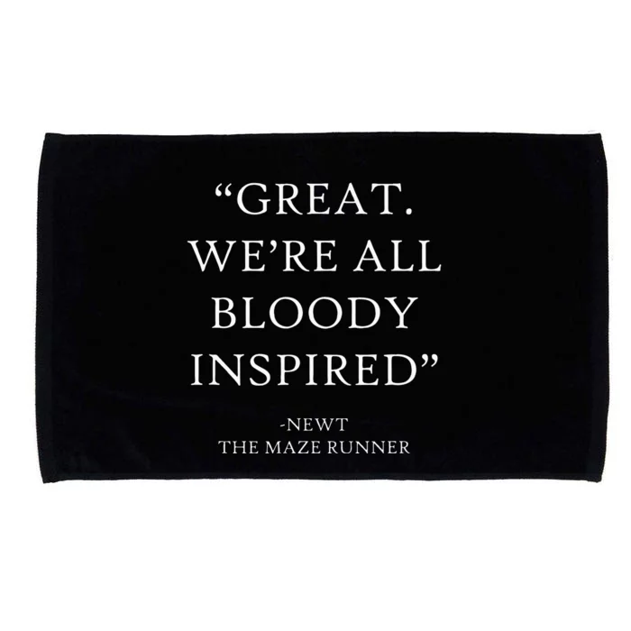 Great Were All Bloody Inspired TMR Quote Funny Book Lover Microfiber Hand Towel