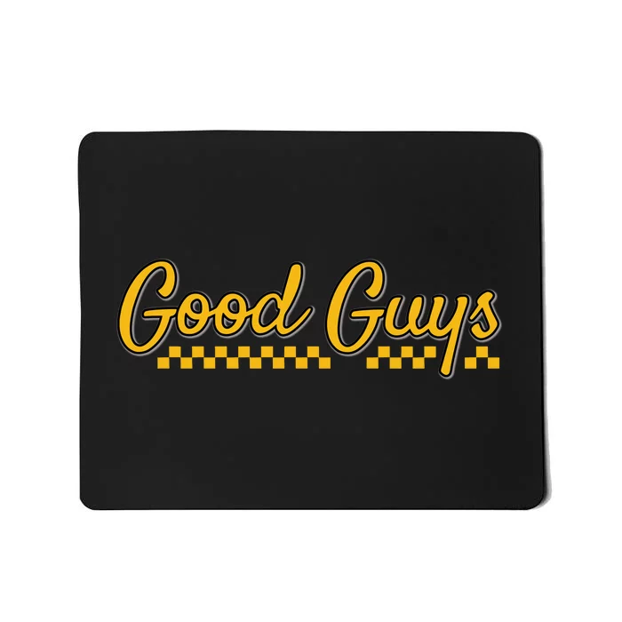 Goodguys What Are YaNuts Good Guys Nuts Mousepad