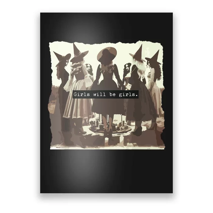 Girl Will Be Girl Funny Witch Witchy Vibes Halloween Poster