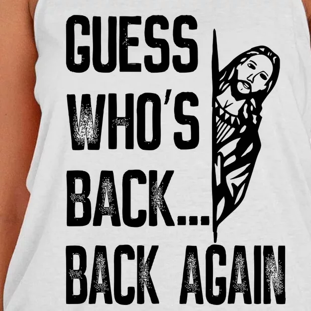 Guess WhoS Back Back Again Jesus Good Friday Easter Funny Women's Knotted Racerback Tank