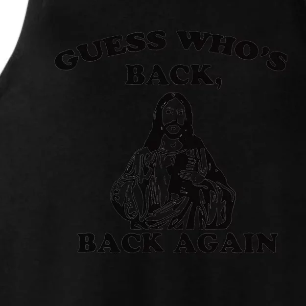 Guess Who's Back Back Again Happy Easter Jesus Christ Ladies Tri-Blend Wicking Tank