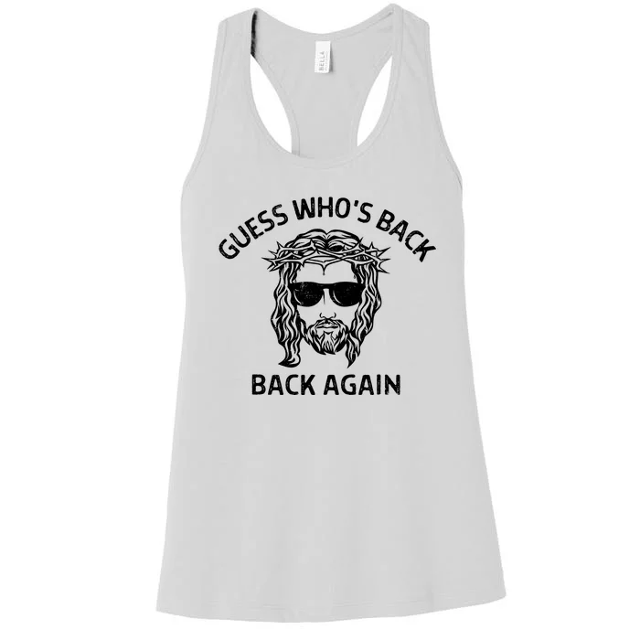 Guess Whos Back Back Again Happy Easter Jesus Christian Women's Racerback Tank