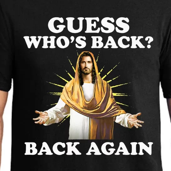 Guess Who's Back Back Again Happy Easter! Jesus Pajama Set