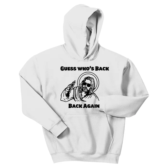 Guess Who's Back? Back Again Happy Easter! Jesus Christ Kids Hoodie