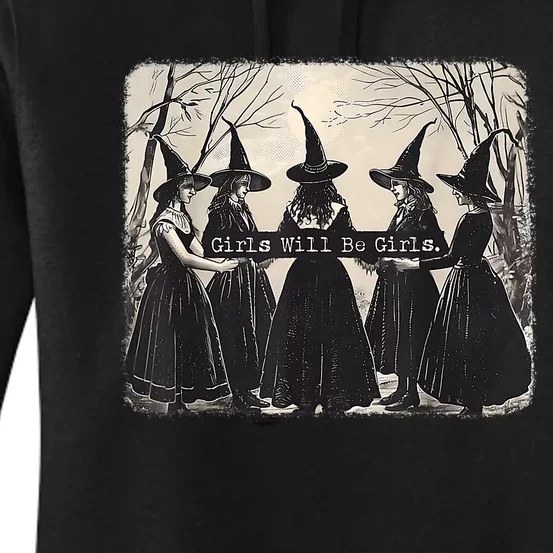 Girl Will Be Girl Funny Witch Halloween Vibes Feminist Women's Pullover Hoodie