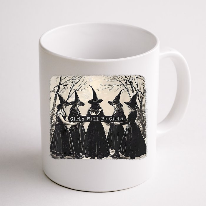 Girl Will Be Girl Funny Witch Halloween Vibes Feminist Front & Back Coffee Mug