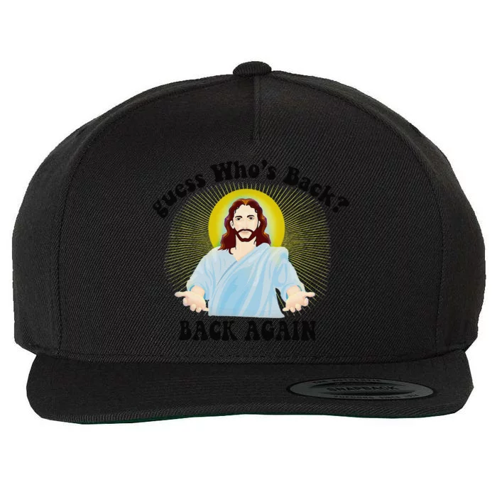 Guess Who's Back Happy Easter! Jesus Christian Matching Wool Snapback Cap