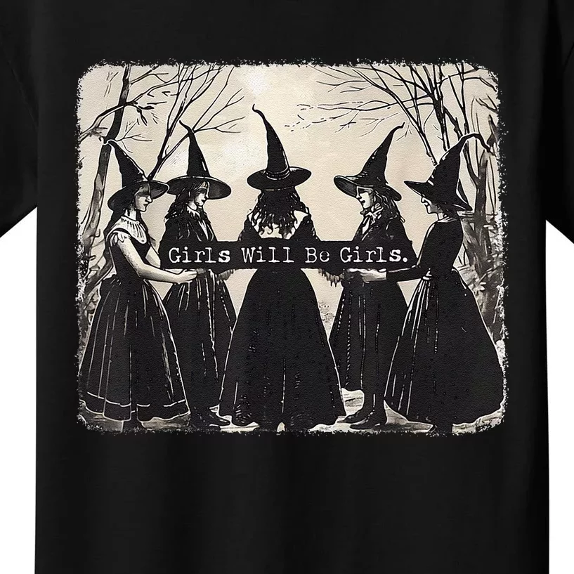 Girl Will Be Girl Funny Witch Halloween Vibes Feminist Gift Kids T-Shirt