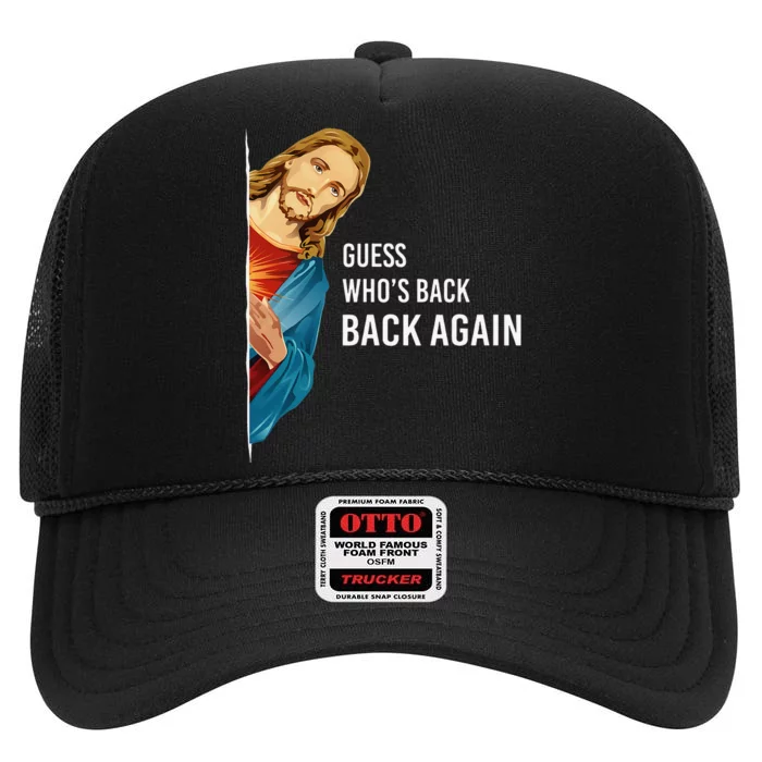 Guess Who's Back? Back Again High Crown Mesh Trucker Hat