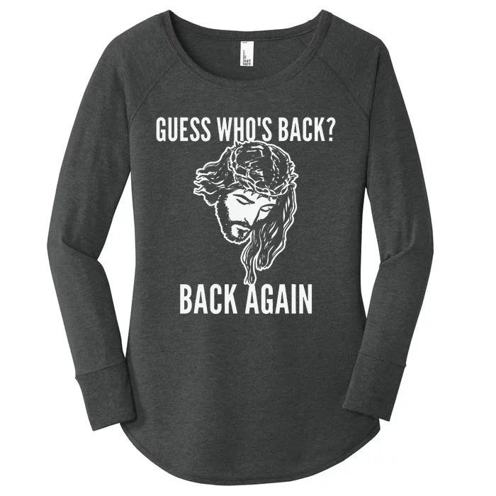 Guess Who's Back? Back Again Women's Perfect Tri Tunic Long Sleeve Shirt